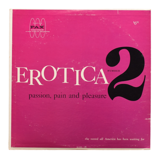 Unknown Artist – Erotica Number 2: Passion, Pain And Pleasure