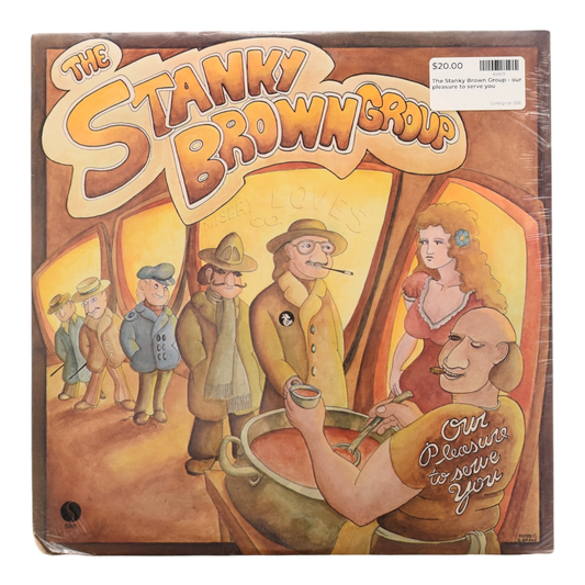 The Stanky Brown Group - Our Pleasure To Serve You