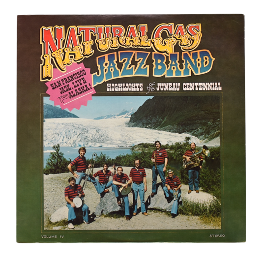 Natural Gas Jazz Band ‎– Vol. IV "Live In Juneau"