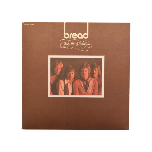 Bread - Baby I'm-A Want You