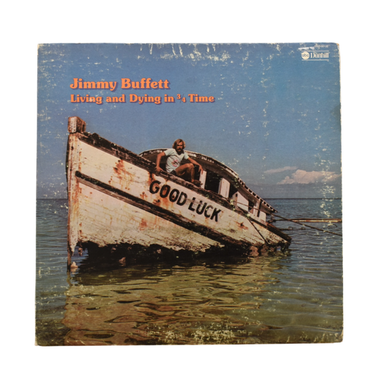 Jimmy Buffett – Living And Dying In 3/4 Time